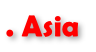 . Asia